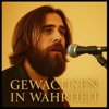 Gewachsen in Warheit (original) - Single