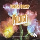 Cover art for Palagi (feat. Jaira Magtibay) by Forever Worship