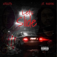 Lets Slide (feat. Jr Boomin) - Single - Kreepa