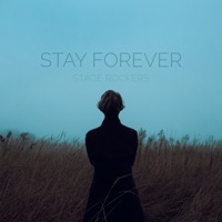 Stay Forever - Single - Stage Rockers