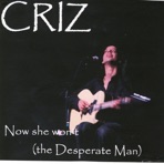 Now She Won't (The Desperate Man) - Single