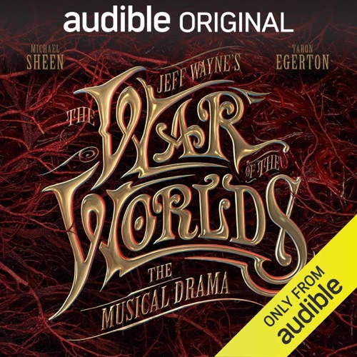 Jeff Wayne's The War of The Worlds: The Musical Drama: An Audible Original Drama (Original Recording) cover
