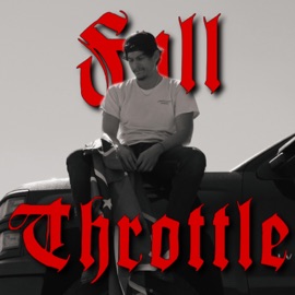 Full Throttle JustTrae