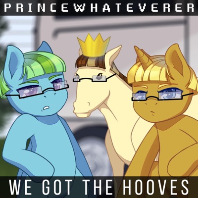 We Got the Hooves (feat. Jalmaan & Deus) [Pony Parody] - Single