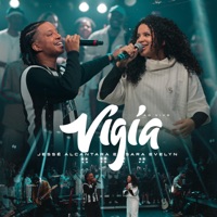 Vigia (Ao Vivo) - Single - Jessé Alcantara & Sara Evelyn
