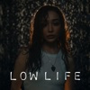 Low Life - Single