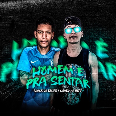 Homem É pra Sentar - Single