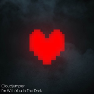 I'm with You in the Dark