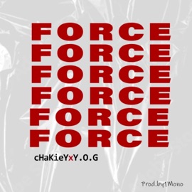 FORCE (feat. Y.O.G) cHaKieY