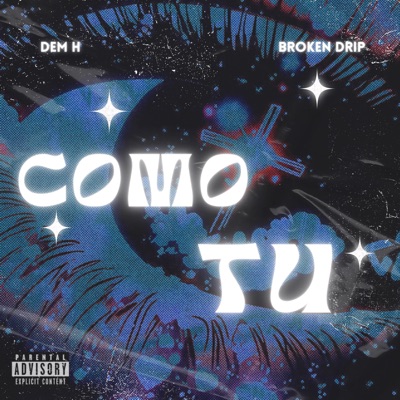 Como tu (feat. Broken Drip) - Single