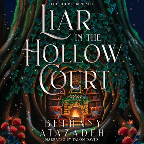 Liar in the Hollow Court: The Courts Beneath (Unabridged) cover