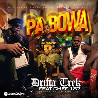 Pa Bowa (feat. Chef 187 & Eazy Tha Producer) - Single
