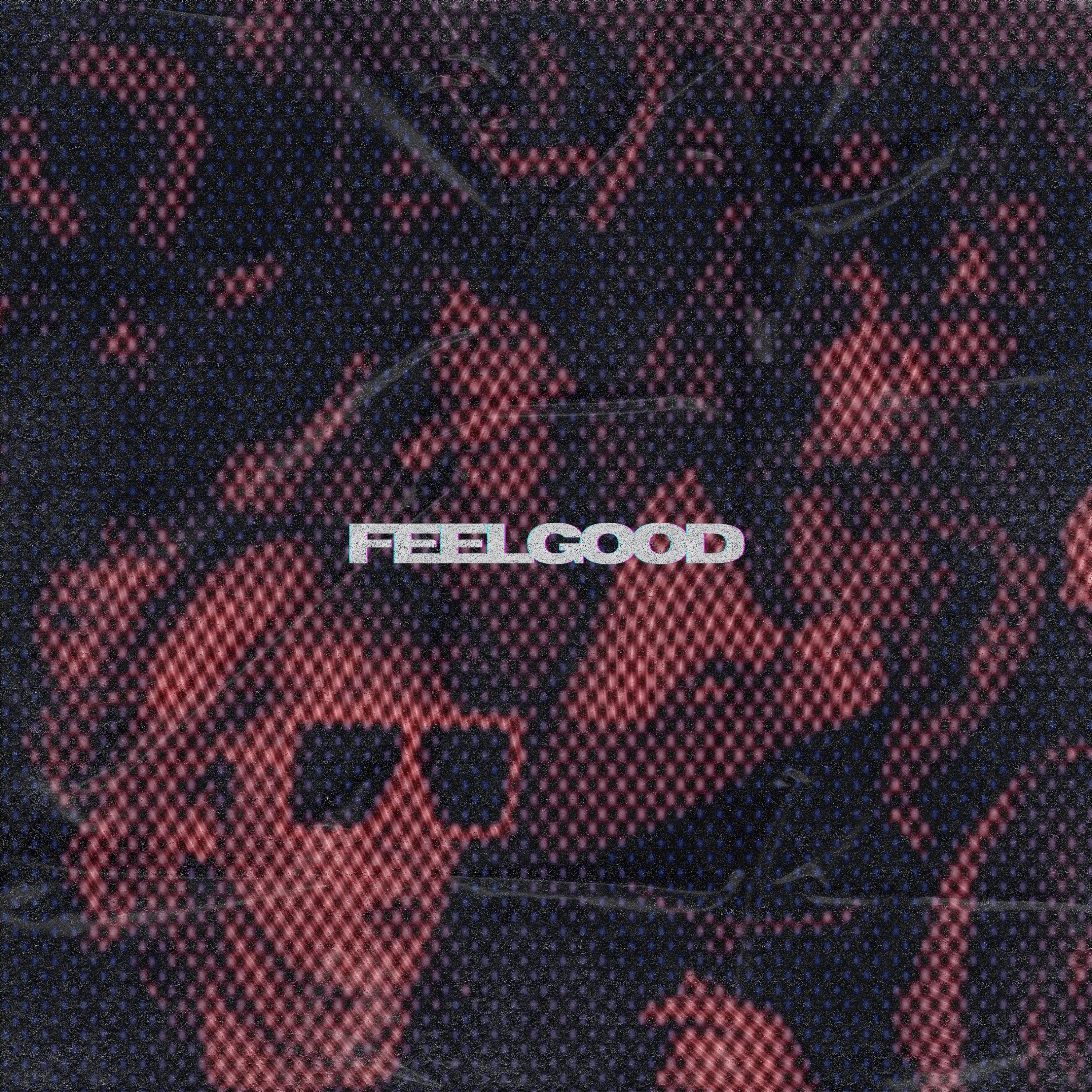 Feel Good - Single