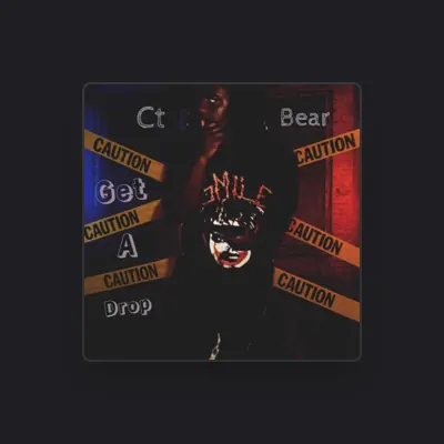 Listen to Ct bear, watch music videos, read bio, see tour dates & more!