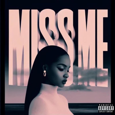 Miss Me - Single