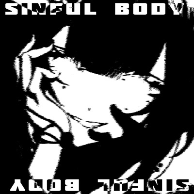 SINFUL BODY - Single
