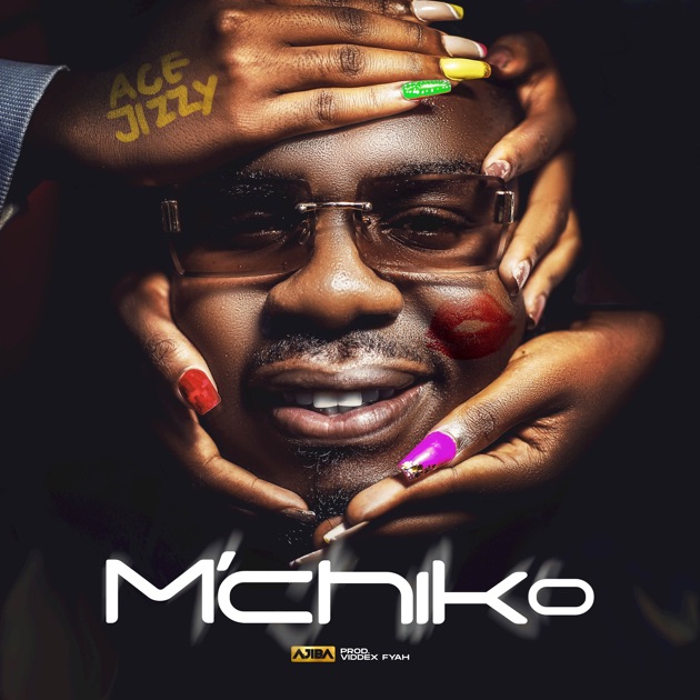 M'chiko - Single - Album by Ace Jizzy - Apple Music