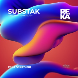 Reka Series 001 (DJ Mix)