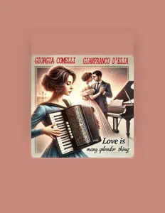 Ouve Giorgia Comelli, vê vídeos de música, lê a biografia, vê as datas da digressão e muito mais!