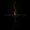NøFuse - We were never truly lost