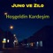 Uzun - Juno ve Zilo lyrics