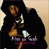 Kiss or Grab (feat. ATR) - Single