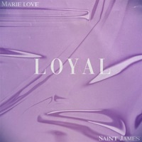 Loyal - Single - Marie Love