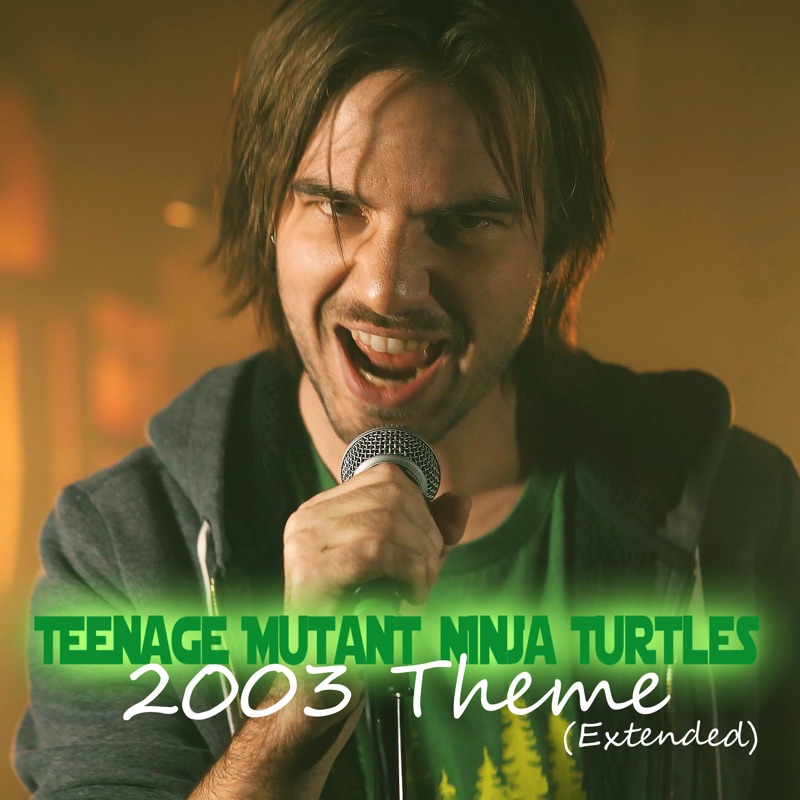 Teenage Mutant Ninja Turtles 2003 Theme Song