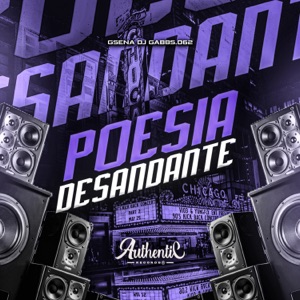 Poesia Desandante (feat. DJ GABBS.062)