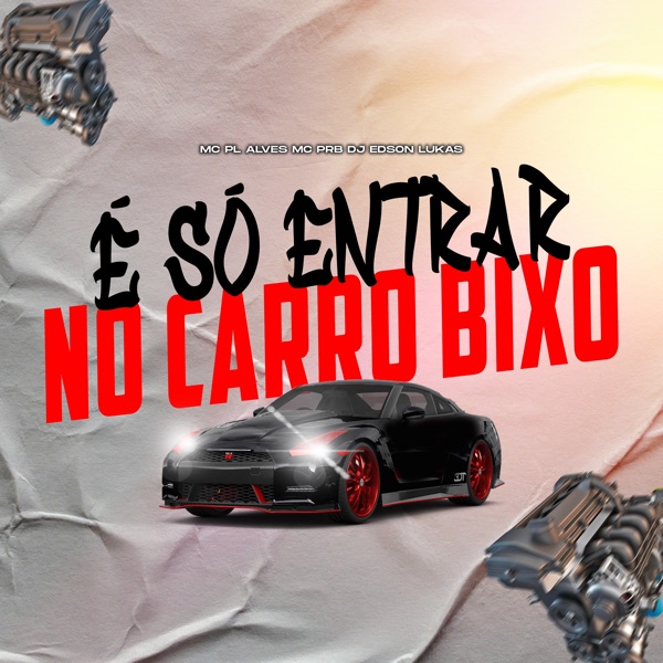 É Só Entrar no Carro Bixo - Single