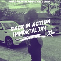 BACK IN ACTION - Single - Immortal Jay
