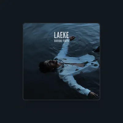 Listen to Laeke, watch music videos, read bio, see tour dates & more!