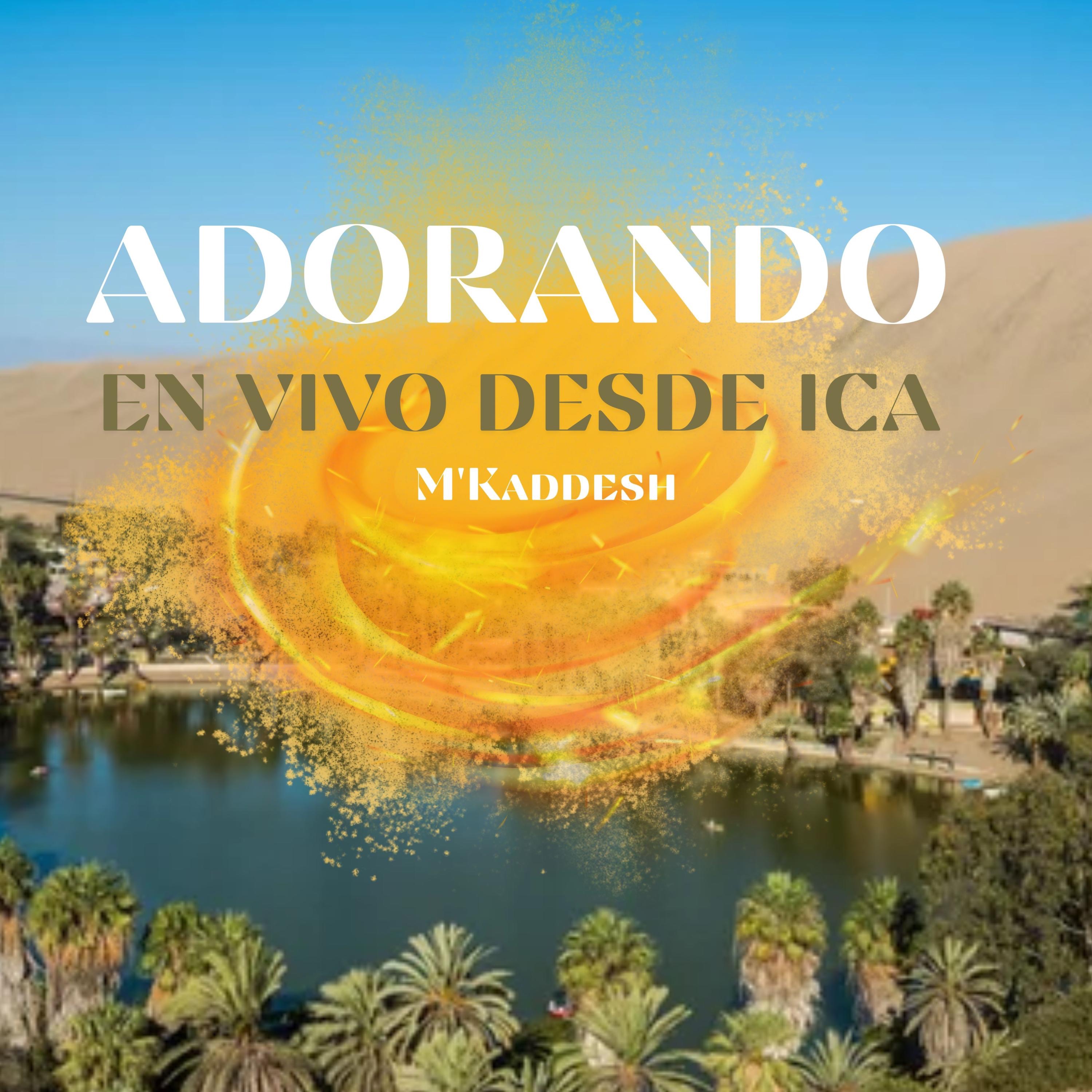 Adorando En Vivo desde ICA (En vivo) - EP