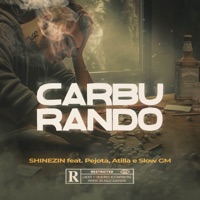 Carburando (feat. Atilla) - Single - $hinepsj, PeJota10* & Slow GM
