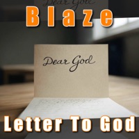 Letter to God - Single - Blaze