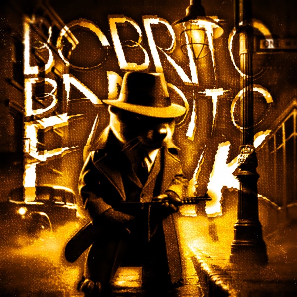 BOBRITO BANDITO FUNK - EP