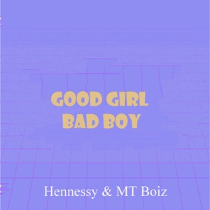 Good Girl Bad Boy - Single