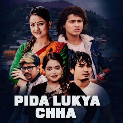 Pida Lukya Chha (feat. Birendra Pariyar, Anju Niroula & Aarem Sunar) - Single
