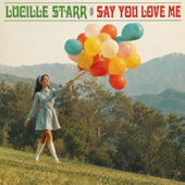 Cover art for Say You Love Me by Lucille Starr