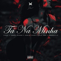 Tá na minha (feat. Sidjay, Vander Soprano, Sérgio Figura, Chief Gooz & Underskillz) - Single - DJ Sipoda