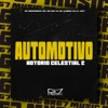 Automotivo Notório Celestial 2 (feat. Mc menorzinho crl) - Single