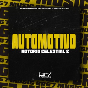 Automotivo Notório Celestial 2 (feat. Mc menorzinho crl)