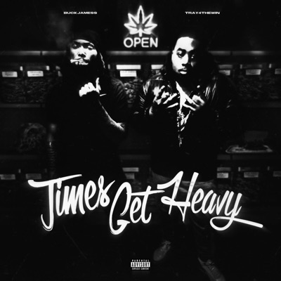 Times Get Heavy (feat. Tray4TheWin)
