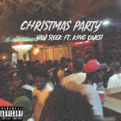 Christmas Party (feat. King Qwesi) - Single