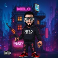 Nasty Level - Single - MELO EL DE LA MOVIE