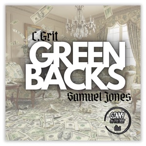 Green Backs (feat. Samuel Jones)