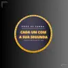Roda de Samba Cada um com a sua Segunda - Pra Você Menina / Senhora Tentação / Minta Meu Sonho / Rendição / Pago pra Ver / Milagre / Tape Deck / Verdade / Bebeto Loteria / Receita da Sorte
