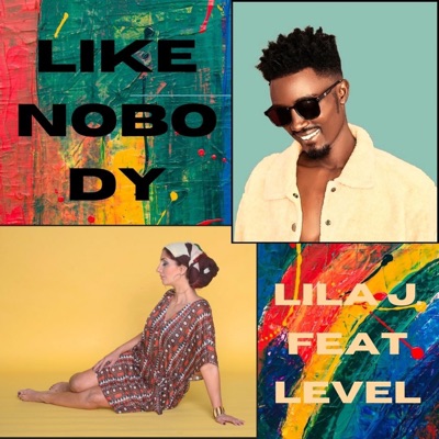 Like Nobody (feat. Level) - Single