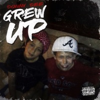 Grew Up - Single - Donny Dee