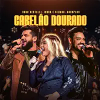 CABELÃO DOURADO — ÍCARO E GILMAR E DUDA BERTELLI